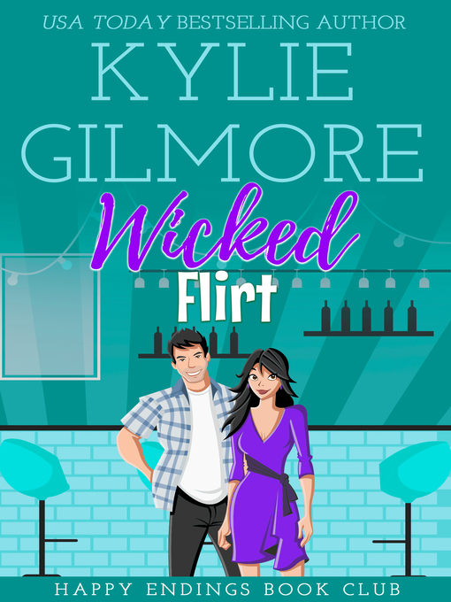 Title details for Wicked Flirt by Kylie Gilmore - Wait list